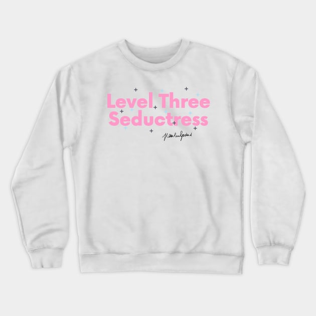 Level Three Seductress Crewneck Sweatshirt by Cherry Lyndon